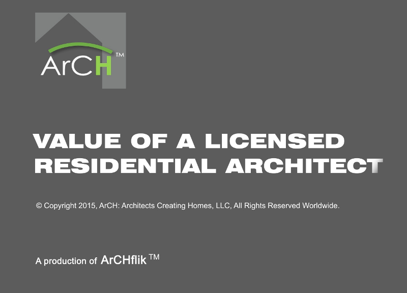 Value of a Licensed Residential Architect